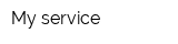 My service