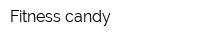 Fitness candy