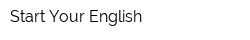 Start Your English