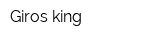 Giros king