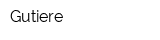 Gutiere