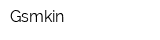 Gsmkin