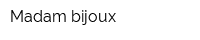 Madam bijoux