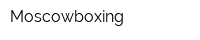 Moscowboxing