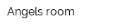 Angels room