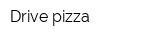 Drive pizza