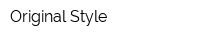 Original Style