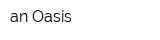an Oasis