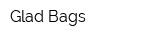 Glad Bags