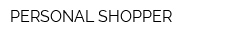 PERSONAL SHOPPER