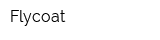 Flycoat