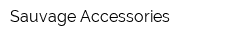 Sauvage Accessories