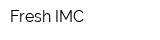 Fresh IMC