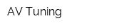 AV Tuning