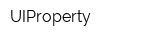 UIProperty