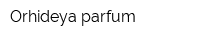 Orhideya parfum