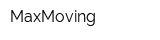 MaxMoving