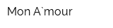 Mon A`mour