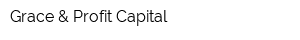 Grace & Profit Сapital