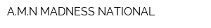 AMN MADNESS NATIONAL