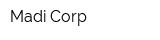 Madi Corp