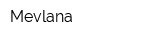 Mevlana