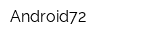 Android72