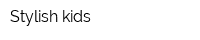 Stylish kids