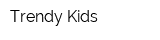 Trendy Kids