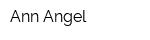 Ann Angel