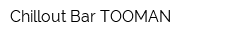 Chillout Bar TOOMAN
