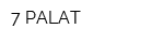 7 PALAT