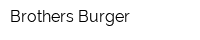 Brothers Burger