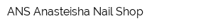 ANS Anasteisha Nail Shop