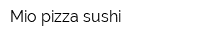 Mio pizza sushi