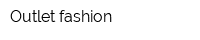 Outlet fashion