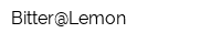 Bitter@Lemon