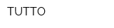 TUTTO