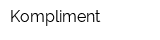 Kompliment