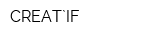 CREAT`IF