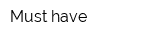 Must-have