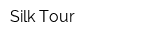 Silk Tour