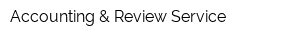 Accounting & Review Service