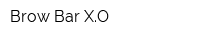 Brow Bar ХО