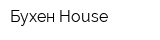 Бухен House