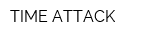 TIME ATTACK