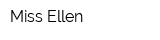 Miss Ellen