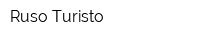 Ruso Turisto