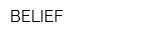 BELIEF