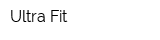 Ultra Fit